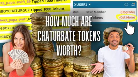 how much is a token worth chaturbate|How Much Is A Token In Chaturbate: Decoding Chaturbate。